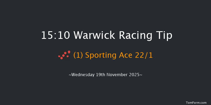 Warwick 15-10 (Class 4) 25f Tue 4th Nov 2025