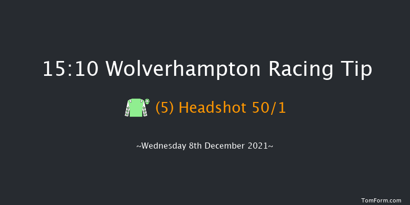 Wolverhampton 15:10 Handicap (Class 6) 7f Mon 6th Dec 2021
