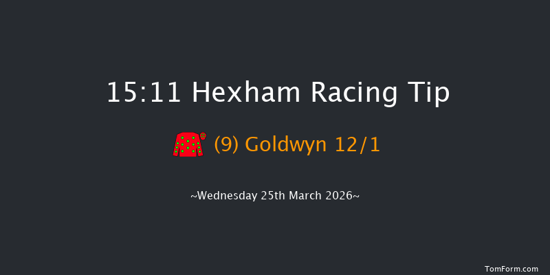 Hexham 15-11 (Class 4) 16f Thu 12th Mar 2026
