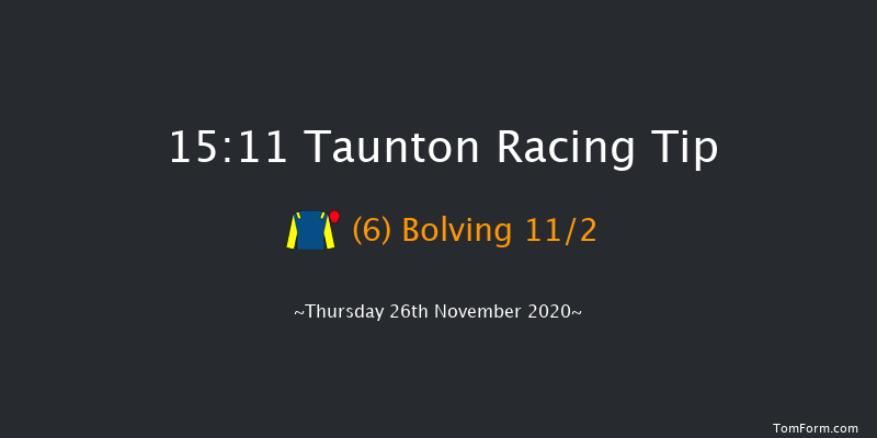 Mike Trickey And Geoff White Memorial Handicap Chase Taunton 15:11 Handicap Chase (Class 5) 22f Thu 12th Nov 2020