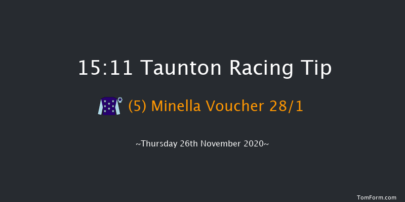Mike Trickey And Geoff White Memorial Handicap Chase Taunton 15:11 Handicap Chase (Class 5) 22f Thu 12th Nov 2020