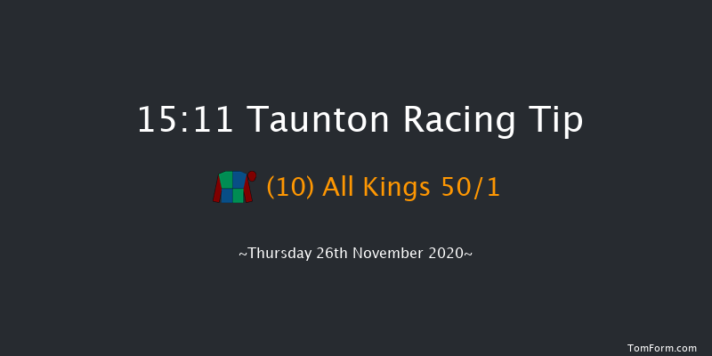 Mike Trickey And Geoff White Memorial Handicap Chase Taunton 15:11 Handicap Chase (Class 5) 22f Thu 12th Nov 2020