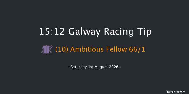 Galway 15-12 (Class 1) 22f Fri 31st Jul 2026