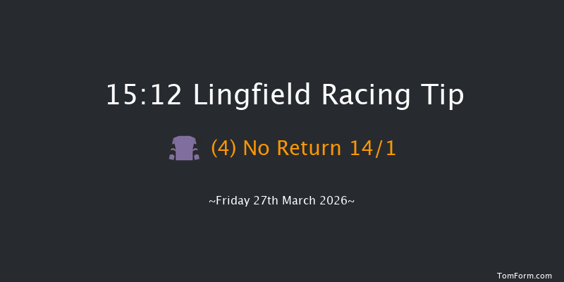 Lingfield 15-12 (Class 4) 7f Wed 25th Mar 2026