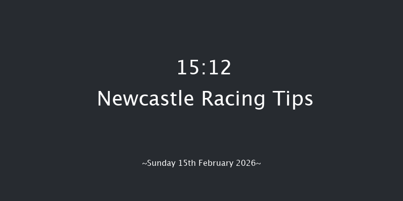 Newcastle 15-12 (Class 6) 12f Sat 14th Feb 2026