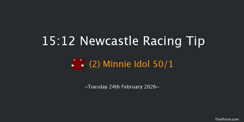 Newcastle 15-12 (Class 4) 6f Sat 21st Feb 2026