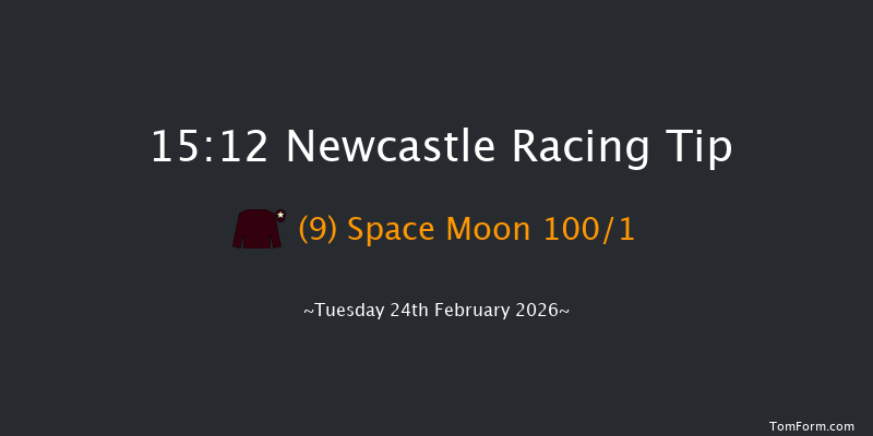 Newcastle 15-12 (Class 4) 6f Sat 21st Feb 2026