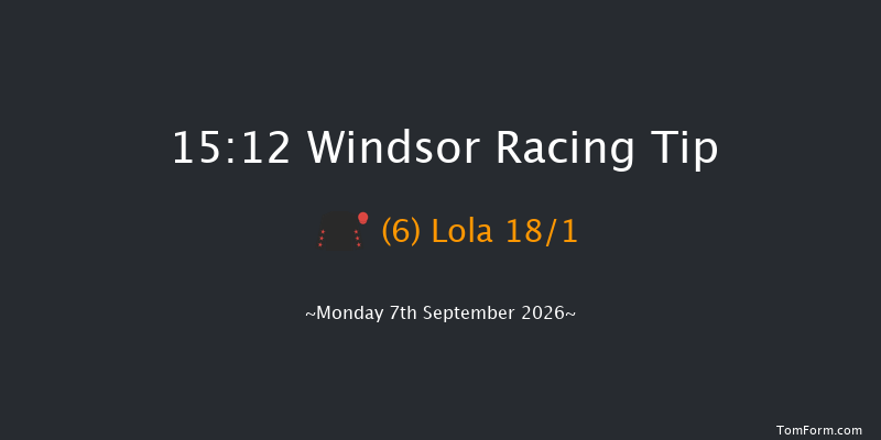 Windsor 15-12 (Class 6) 6f Sat 29th Aug 2026