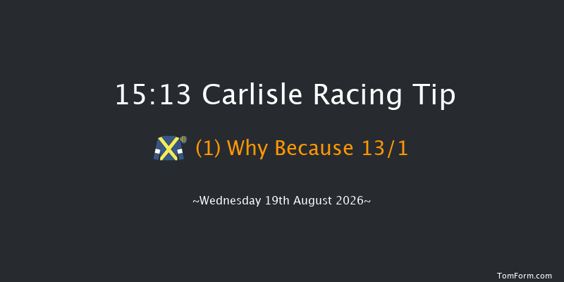Carlisle 15-13 (Class 6) 6f Tue 11th Aug 2026