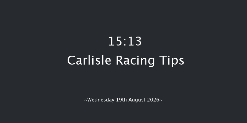 Carlisle 15-13 (Class 6) 6f Tue 11th Aug 2026