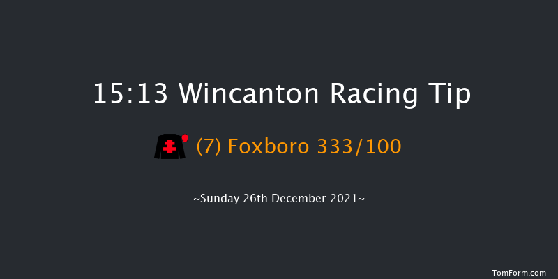Wincanton 15:13 Handicap Chase (Class 4) 20f Tue 14th Dec 2021