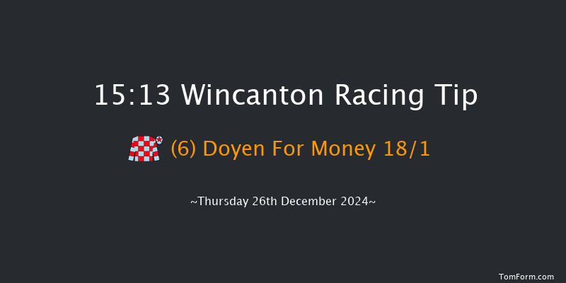 Wincanton  15:13 Handicap Chase (Class 4) 20f Tue 17th Dec 2024