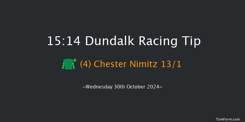 Dundalk  15:14 Maiden 6f Fri 25th Oct 2024