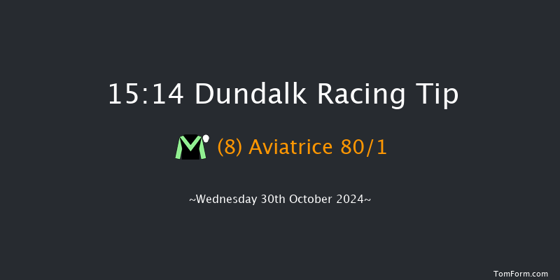 Dundalk  15:14 Maiden 6f Fri 25th Oct 2024