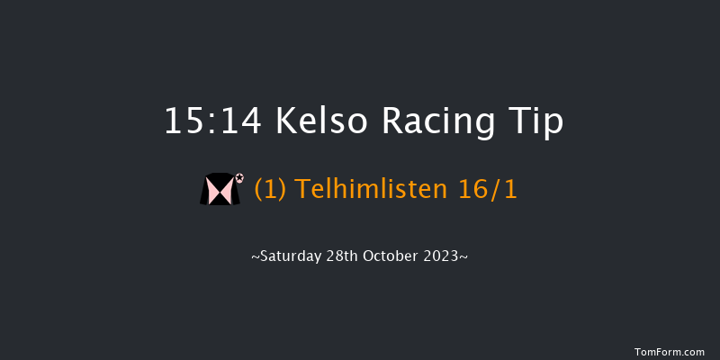 Kelso 15:14 Handicap Hurdle (Class 4) 16f Sun 8th Oct 2023
