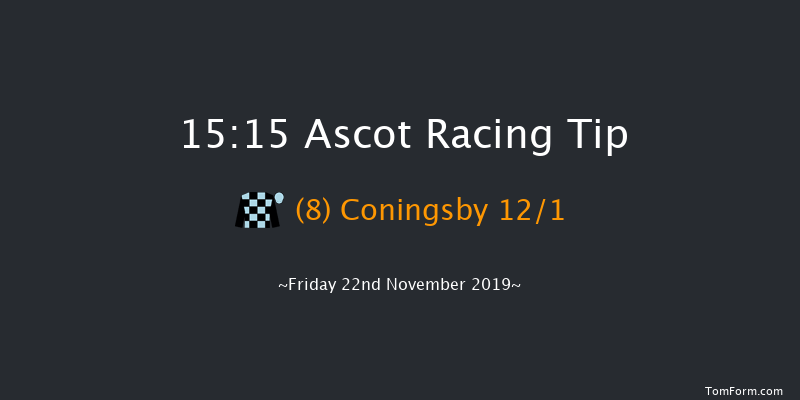 Ascot 15:15 Handicap Chase (Class 3) 24f Sat 2nd Nov 2019