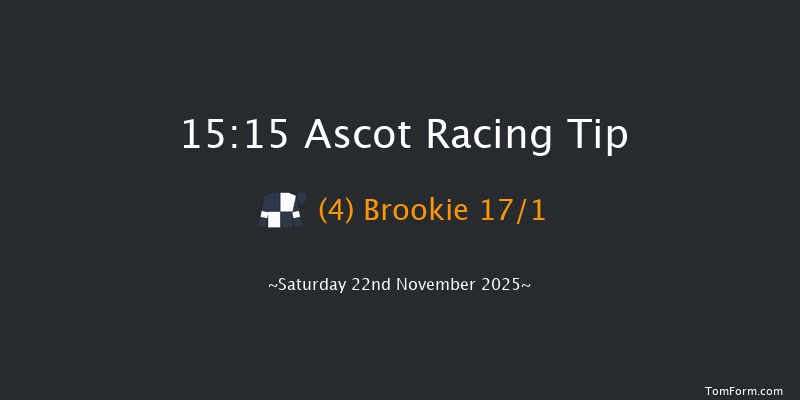 Ascot 15-15 (Class 2) 16f Fri 21st Nov 2025