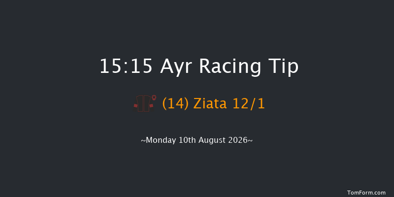 Ayr 15-15 (Class 4) 10f Sat 8th Aug 2026