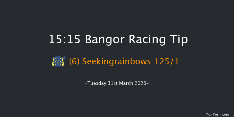 Bangor 15-15 (Class 4) 16f Sat 21st Mar 2026