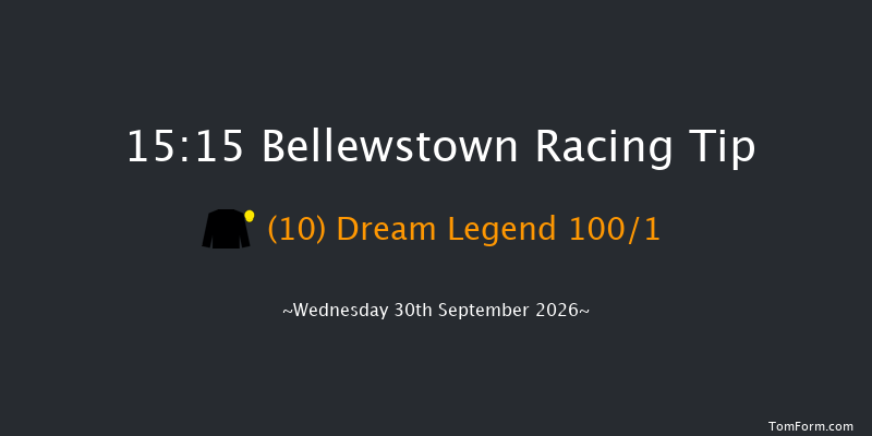Bellewstown 15-15 7f Wed 26th Aug 2026