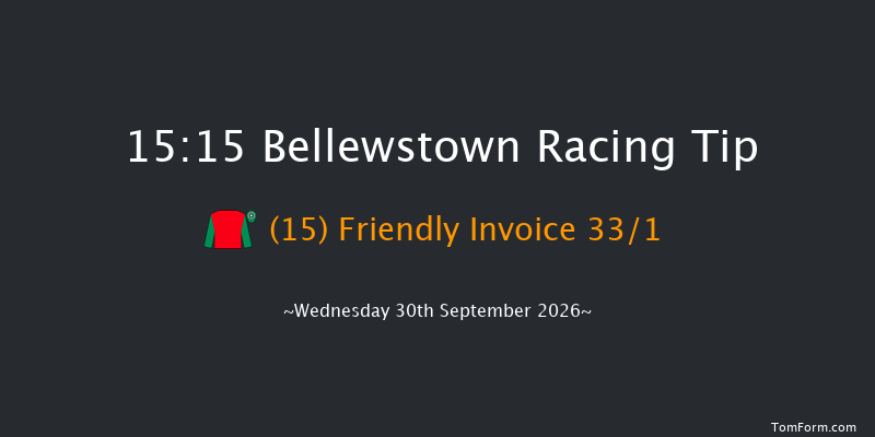 Bellewstown 15-15 7f Wed 26th Aug 2026