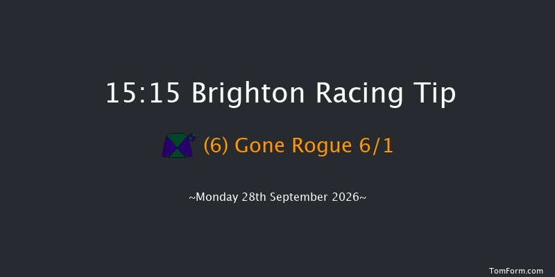 Brighton 15-15 (Class 5) 7f Tue 1st Sep 2026