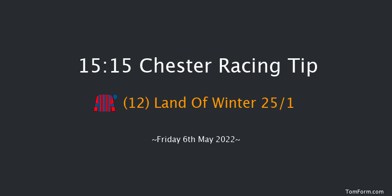 Chester 15:15 Handicap (Class 2) 19f Thu 5th May 2022