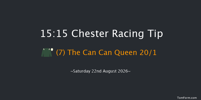 Chester 15-15 (Class 2) 6f Sun 2nd Aug 2026