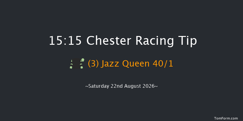 Chester 15-15 (Class 2) 6f Sun 2nd Aug 2026