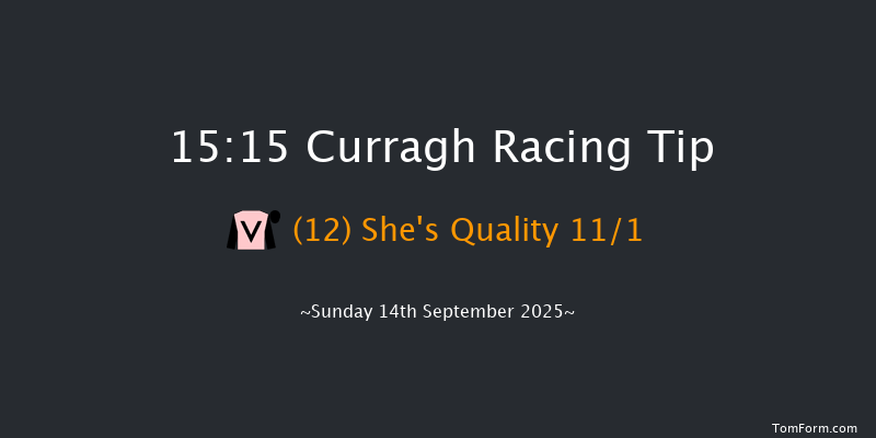 Curragh 15-15 (Class 1) 5f Sat 30th Aug 2025