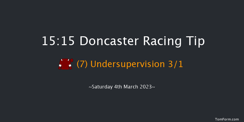 Doncaster 15:15 Handicap Chase (Class 2) 26f Fri 3rd Mar 2023