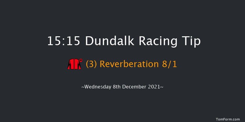 Dundalk 15:15 Handicap 8f Fri 3rd Dec 2021
