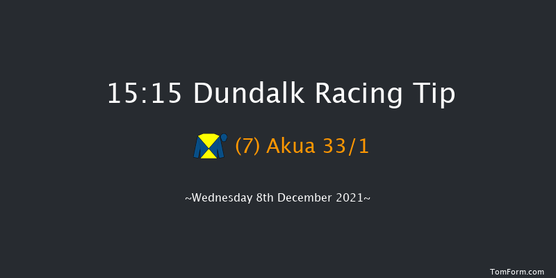 Dundalk 15:15 Handicap 8f Fri 3rd Dec 2021