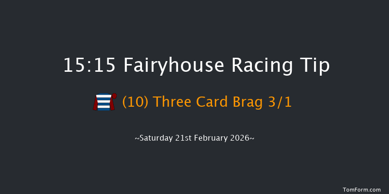 Fairyhouse 15-15 (Class 1) 26f Mon 16th Feb 2026