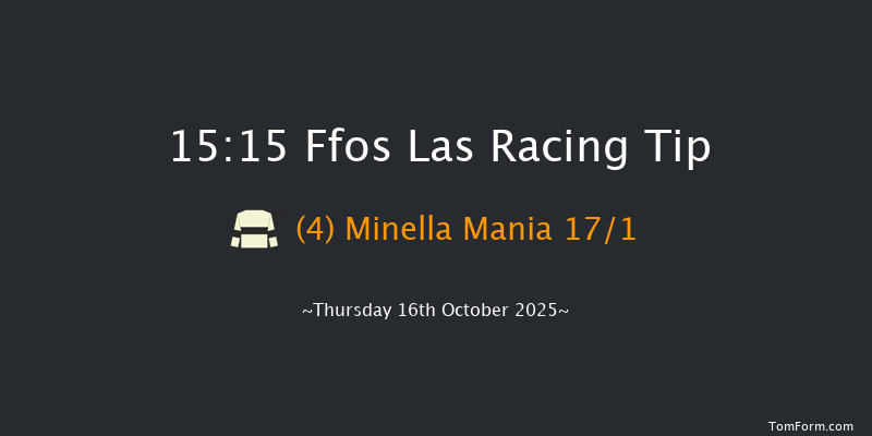 Ffos Las 15-15 (Class 4) 15f Sun 28th Sep 2025