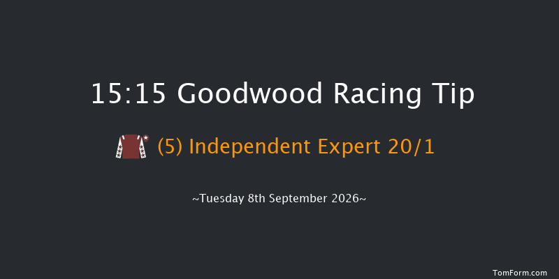 Goodwood 15-15 (Class 4) 5f Sun 30th Aug 2026
