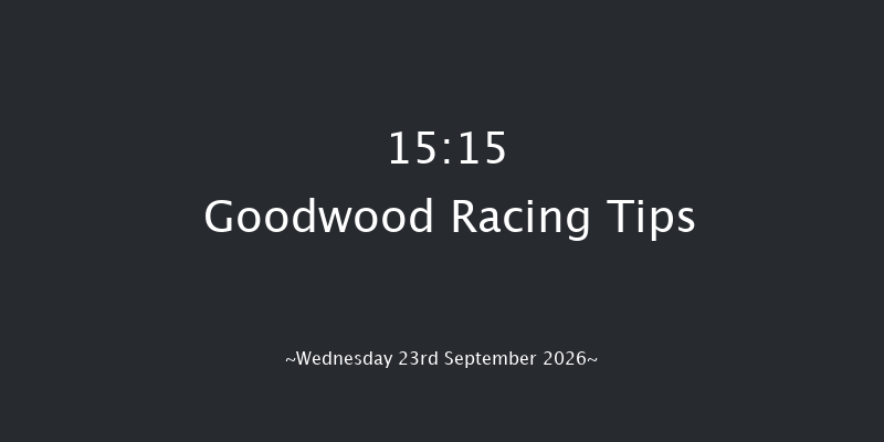 Goodwood 15-15 (Class 1) 9f Tue 8th Sep 2026