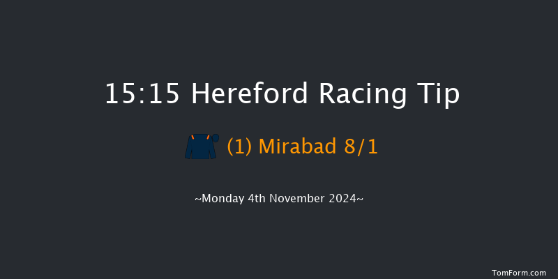 Hereford  15:15 Maiden Hurdle (Class 4) 16f Mon 14th Oct 2024