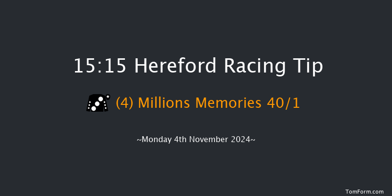 Hereford  15:15 Maiden Hurdle (Class 4) 16f Mon 14th Oct 2024