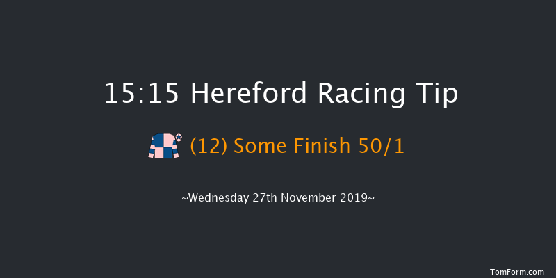 Hereford 15:15 Handicap Chase (Class 4) 25f Tue 12th Nov 2019
