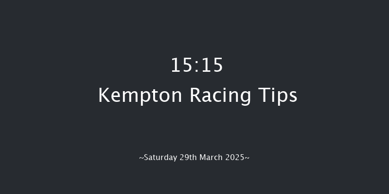 Kempton 15-15 (Class 1) 8f Wed 26th Mar 2025