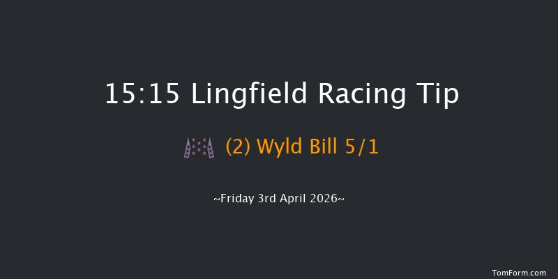 Lingfield 15-15 (Class 3) 10f Fri 27th Mar 2026