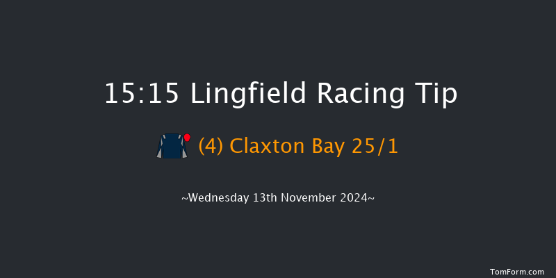 Lingfield  15:15 Handicap (Class 6) 8f Tue 12th Nov 2024