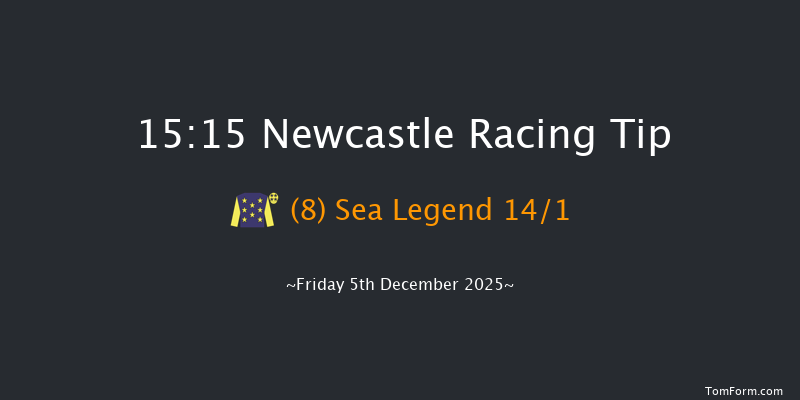 Newcastle 15-15 (Class 4) 10f Tue 2nd Dec 2025
