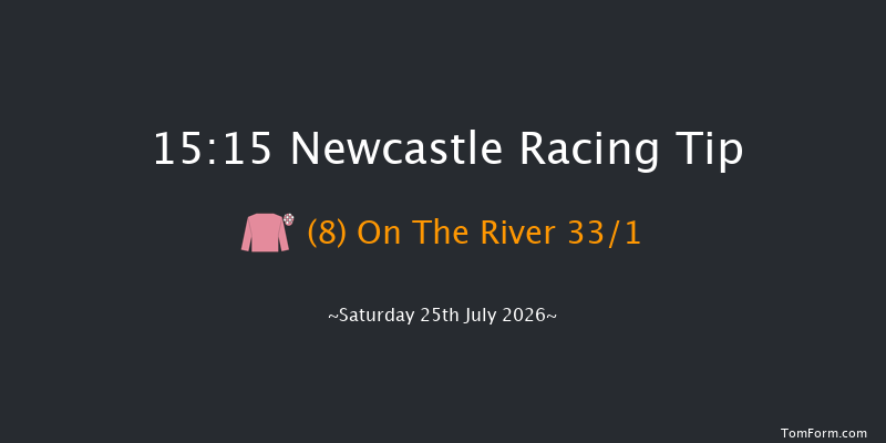 Newcastle 15-15 (Class 4) 8f Sat 27th Jun 2026