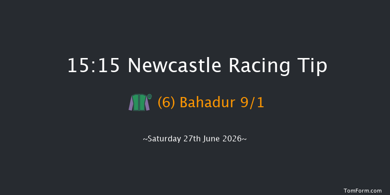 Newcastle 15-15 (Class 2) 16f Fri 26th Jun 2026