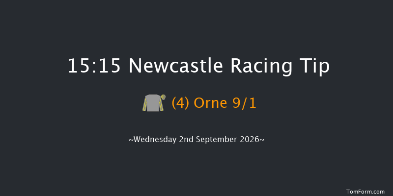 Newcastle 15-15 (Class 5) 7f Thu 20th Aug 2026