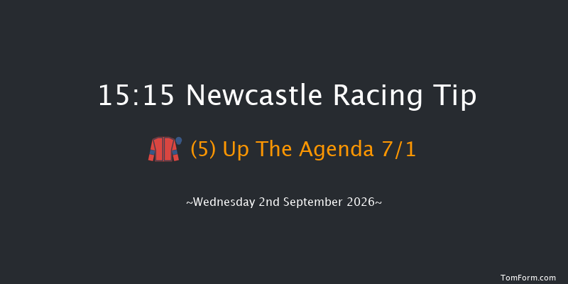 Newcastle 15-15 (Class 5) 7f Thu 20th Aug 2026
