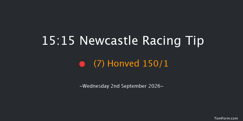 Newcastle 15-15 (Class 5) 7f Thu 20th Aug 2026