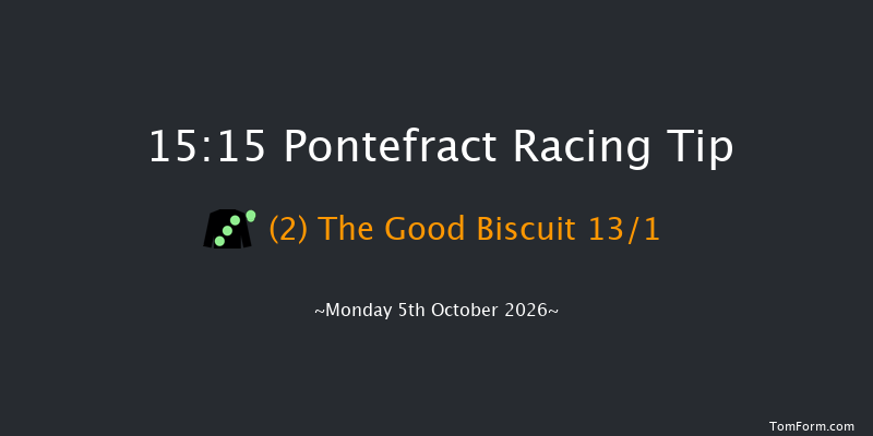 Pontefract 15-15 (Class 3) 6f Thu 24th Sep 2026